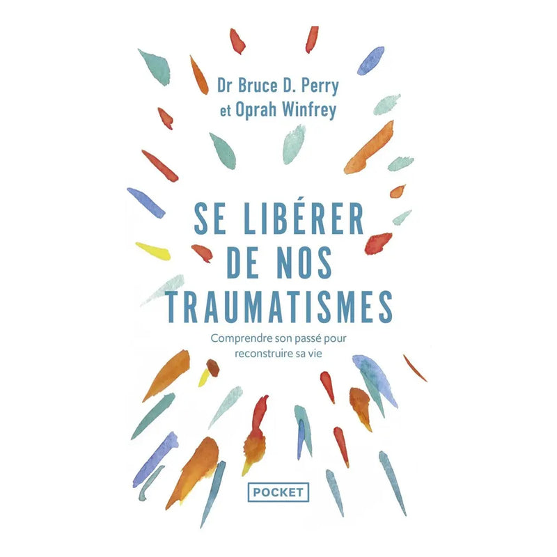 Liberarse de Nuestros Traumas – Pocket