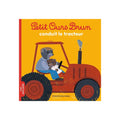 Petit Ours Brun - Drives the Tractor