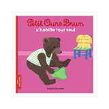 Gets Dressed by Himself – Petit Ours Brun