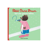 Petit Ours Brun - Fait une Grosse Bêtise