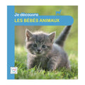 I Discover - Baby Animals