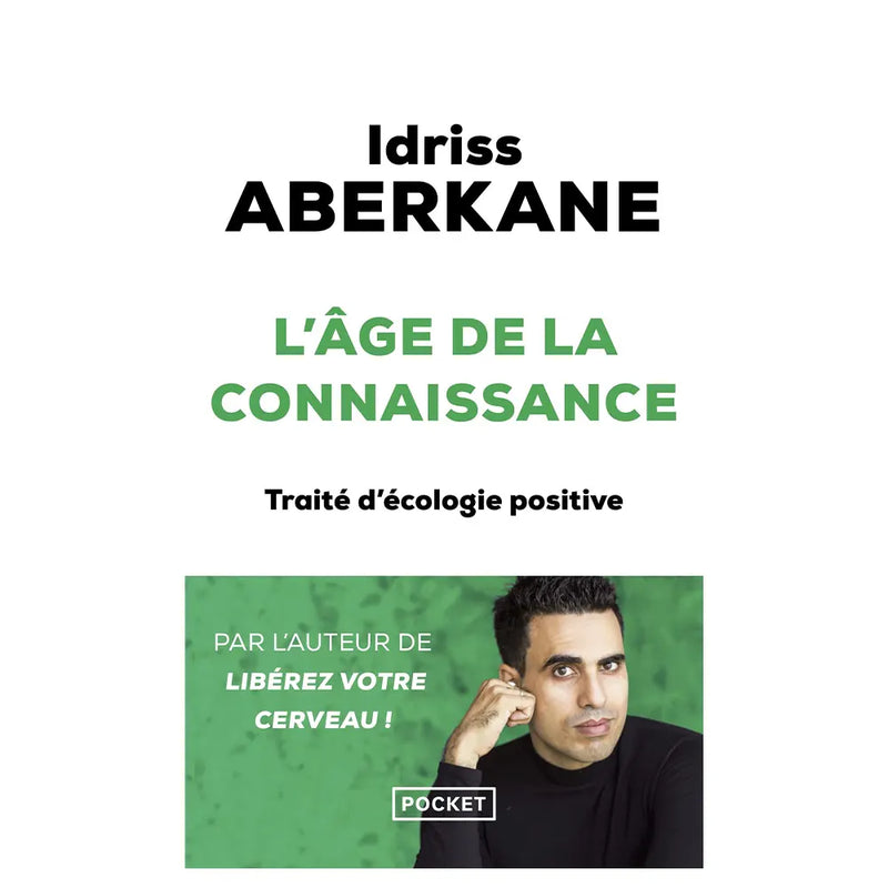 L'Âge de la Connaissance - Traité d'Écologie Positive