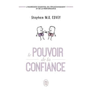 Le Pouvoir de La Confiance