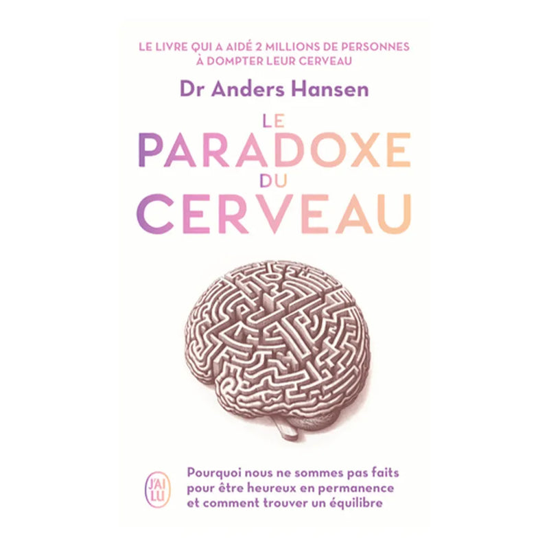 Le Paradoxe du Cerveau