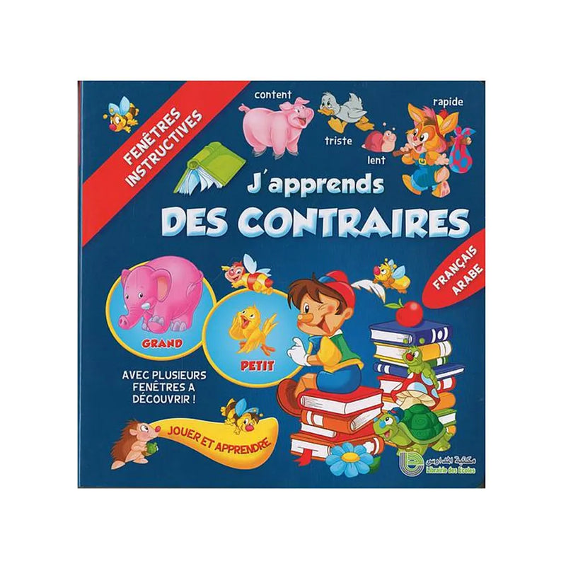 I Learn Opposites - Arabic French