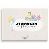 Album mes Anniversaires au Fil des Ans