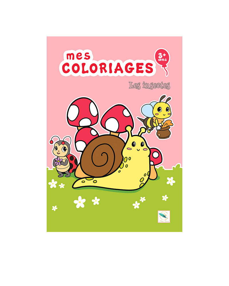 Plume Univers Mes Coloriages - Les Insectes