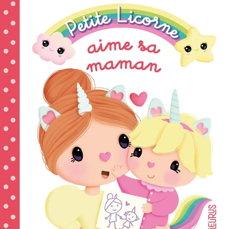 Petite Licorne - Aime Sa Maman