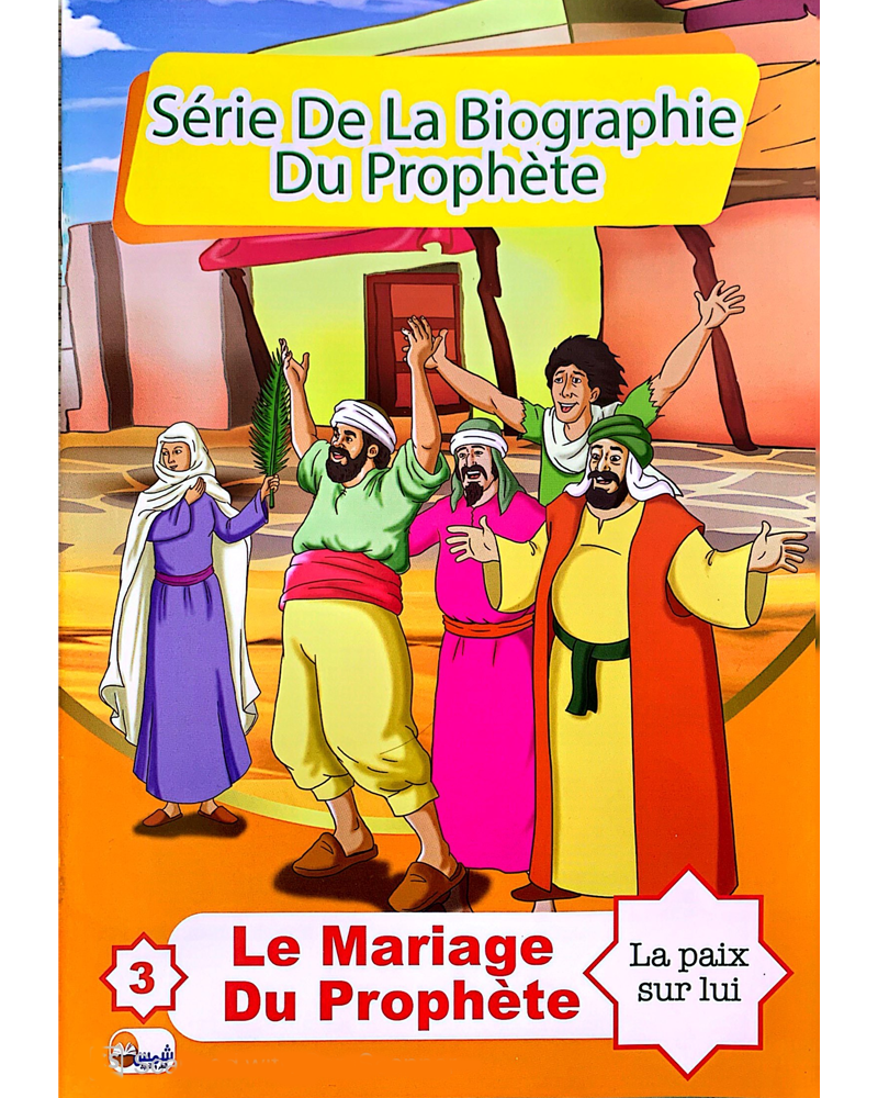 Série De La Biographie Du Prophète (Collection de 10 histoires)