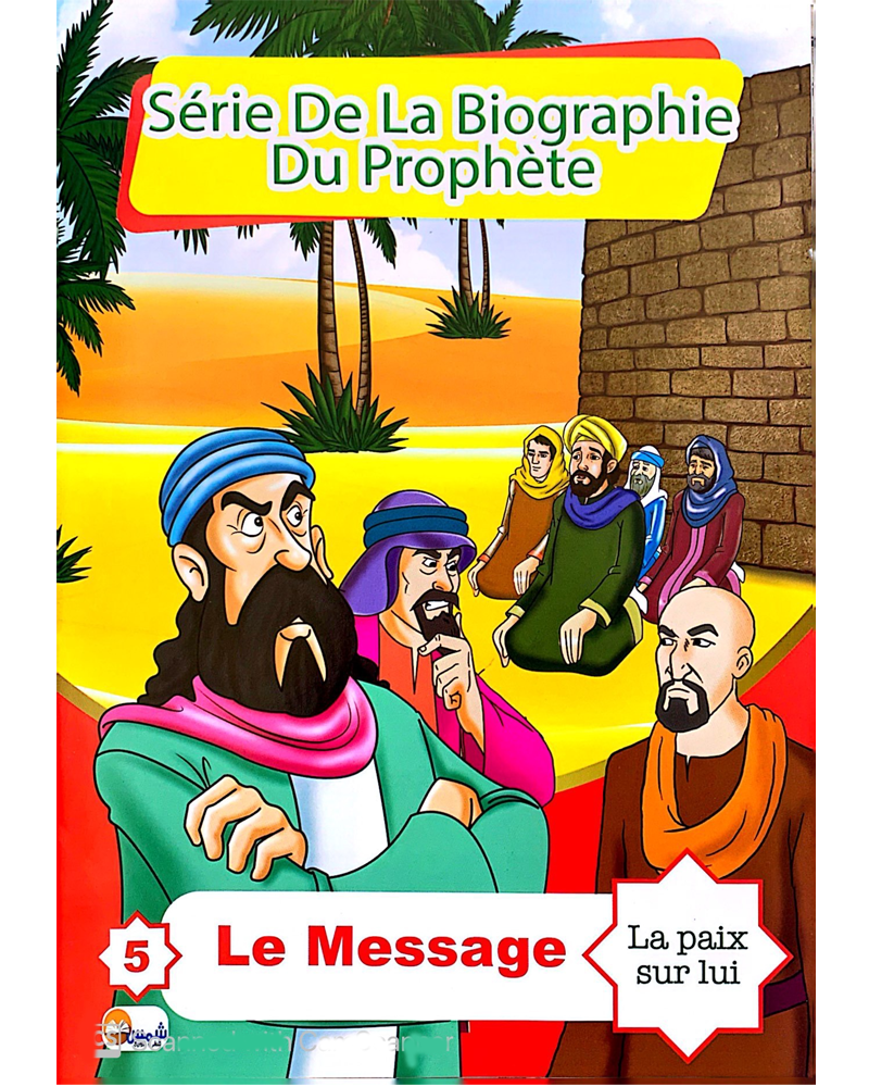 Série De La Biographie Du Prophète (Collection de 10 histoires)