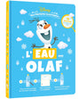 DISNEY Mes Premières Expériences - L'eau avec Olaf