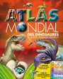 Atlas Mondial Des Dinosaures