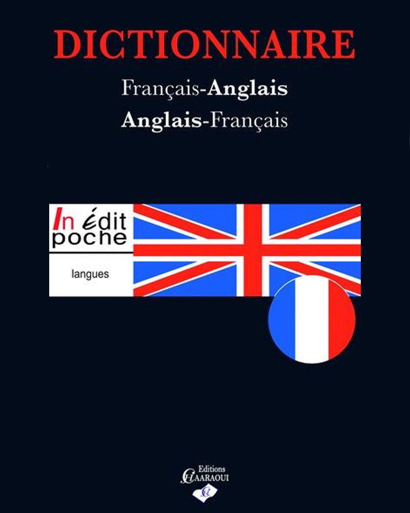 Dictionnaire Français-Anglais / Anglais-Français