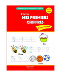J’apprends à la Maternelle - J’écris Mes Premières Chiffres Tome 2
