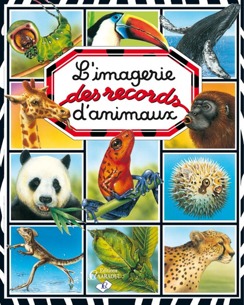 L’IMAGERIE - L'Imagerie des records animaux
