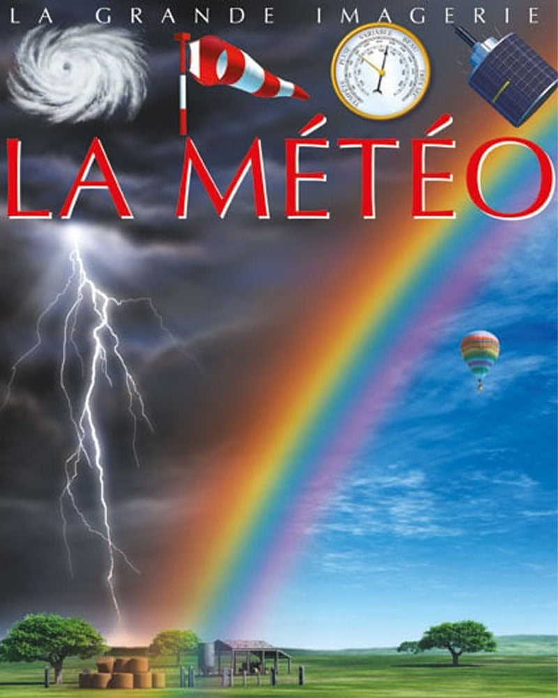 La grande imagerie - La Météo