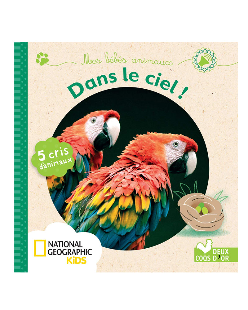 Mes bébés animaux dans le ciel - Livre Sonore National Geographic