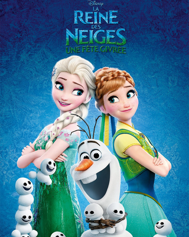 LA REINE DES NEIGES Disney Cinéma - Une Fête Givrée