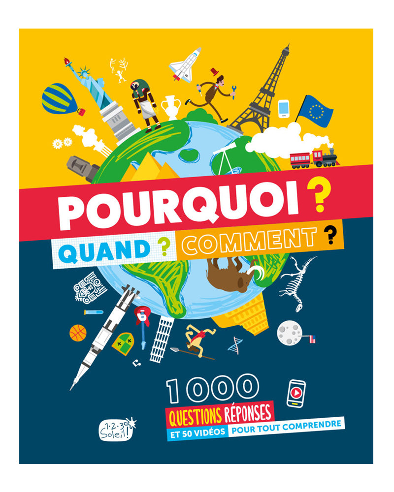 1.2.3 Soleil Mon Encyclo - Pourquoi ? quand ? comment ?