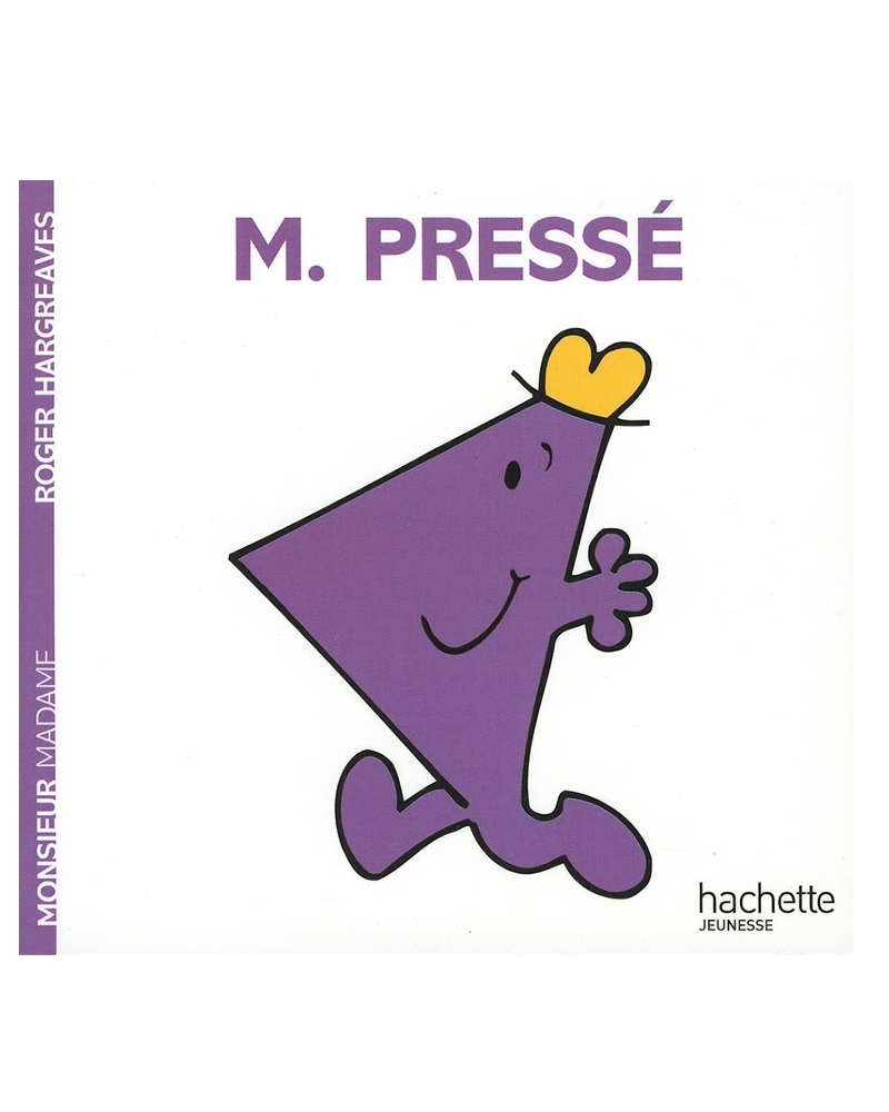Monsieur Madame - Monsieur Pressé